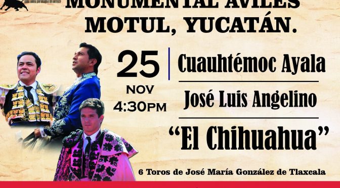 Presentan cartel taurino de la Monumental Aviles en Motul
